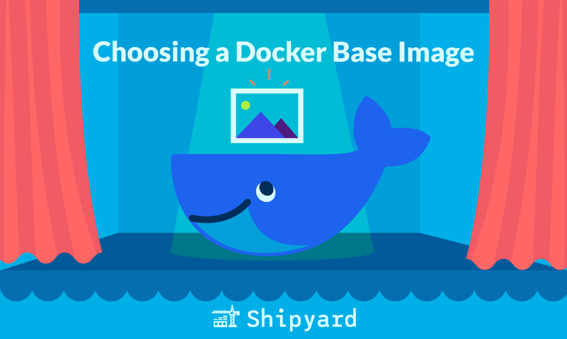 What's the best docker base image for me?