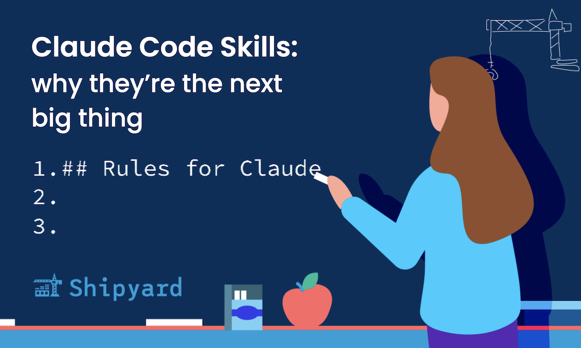 Skills in Claude Code: why they're the next big thing