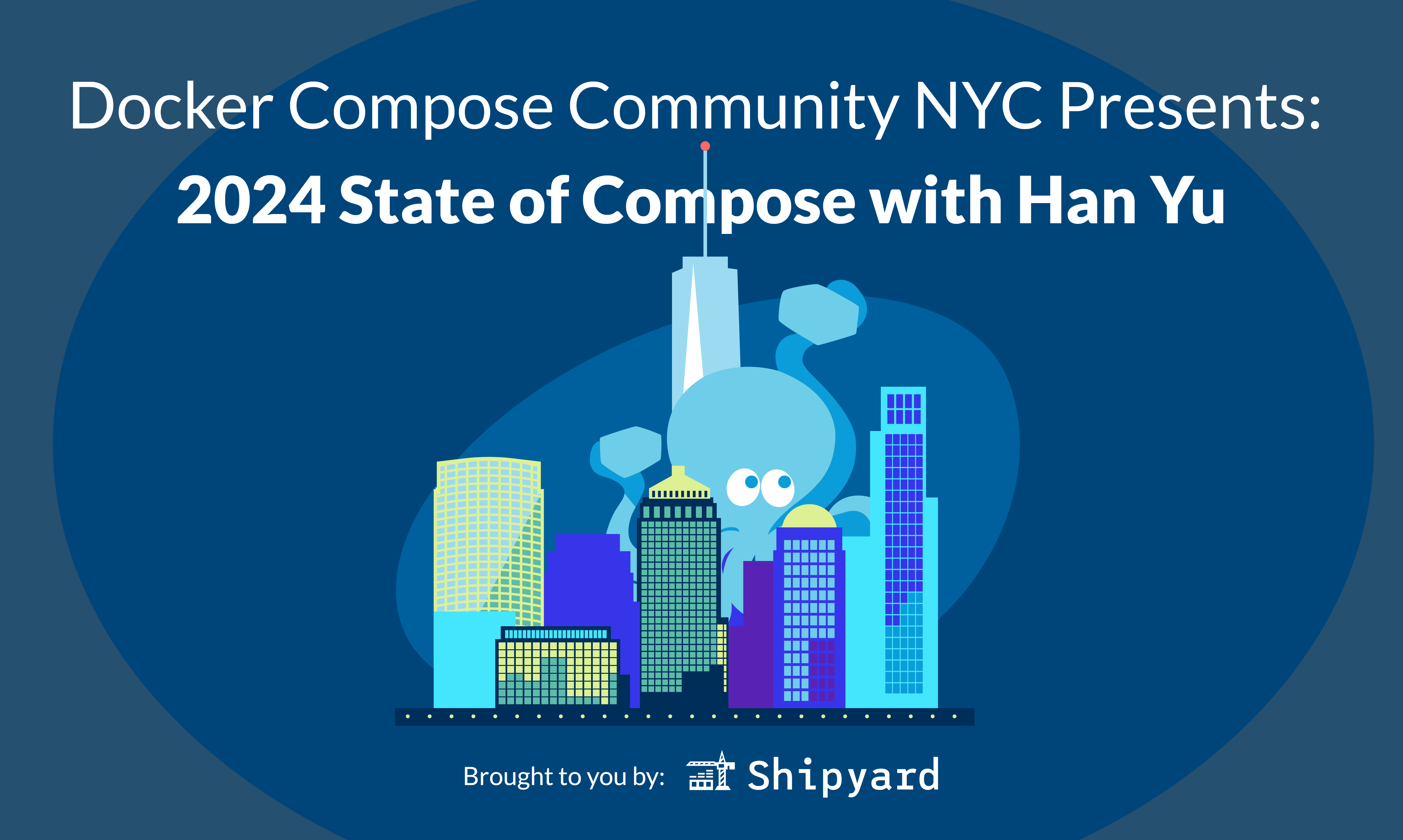 2024 State of Docker Compose with Han Yu and Shipyard