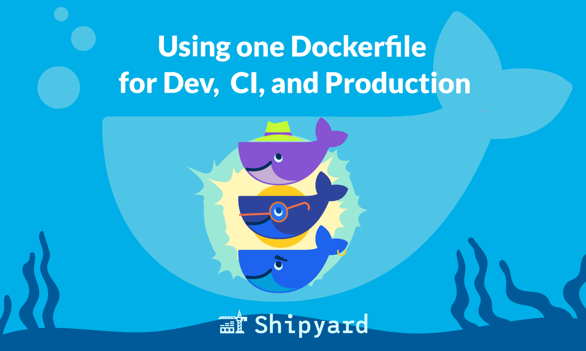 Dockerfile best practices for multiple environments