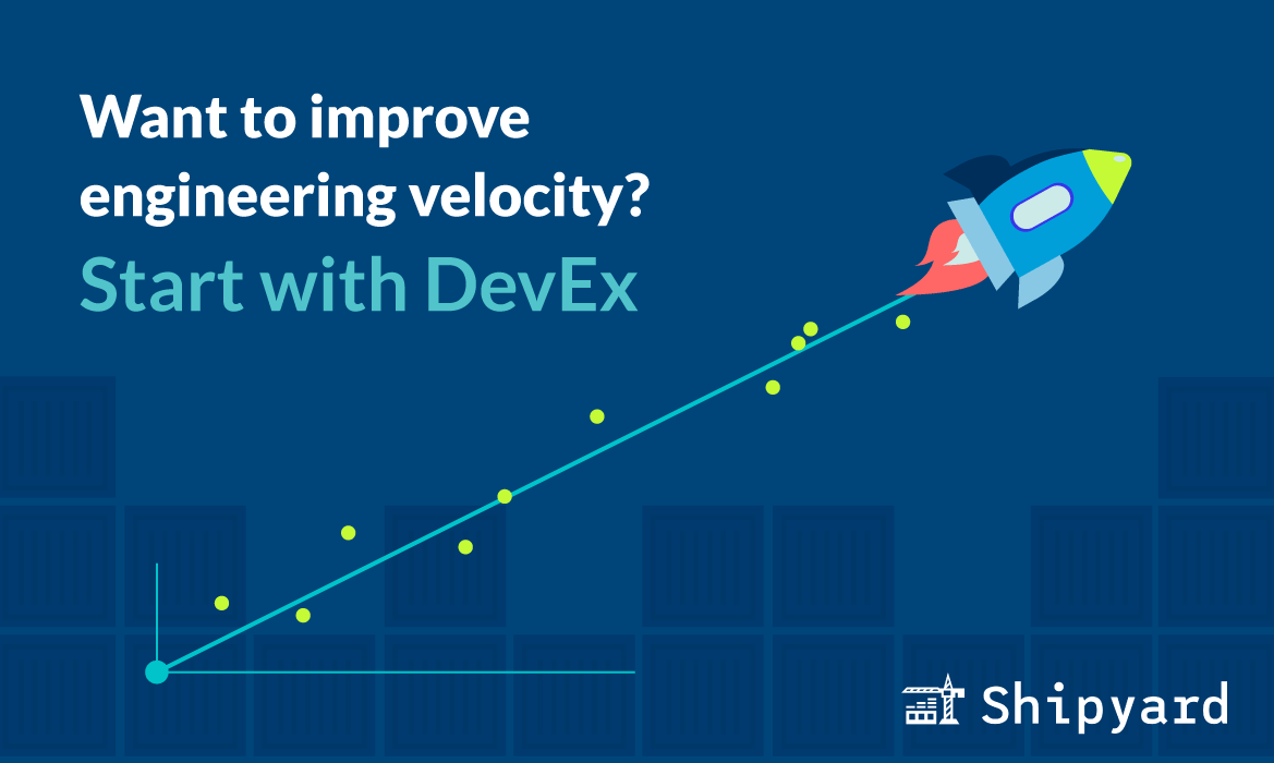 Improving velocity and DORA with DevEx