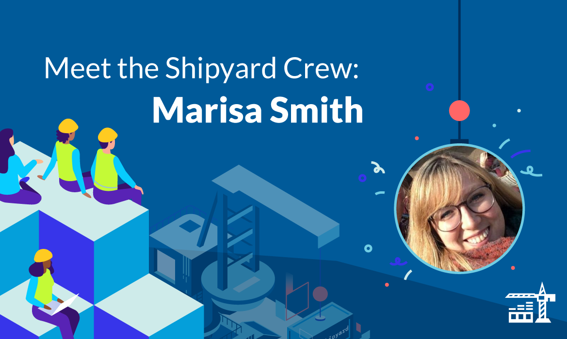 Marisa joins Shipyard