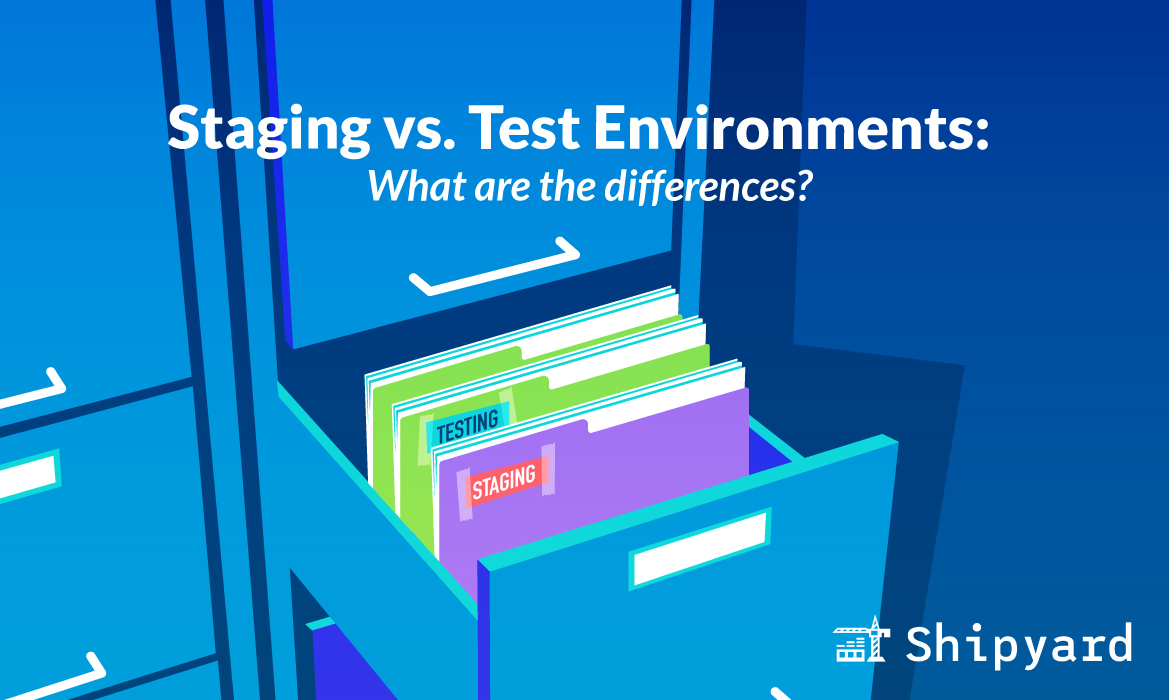 Staging vs Test environments